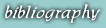 bibliography